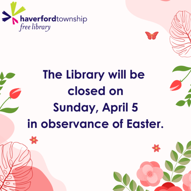The Library will be closed on Sunday, April 5 in observance of Easter.